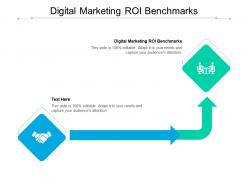 Digital marketing roi benchmarks ppt powerpoint presentation infographic template ideas cpb