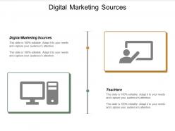 Digital marketing sources ppt powerpoint presentation file elements cpb