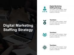 Digital marketing staffing strategy ppt powerpoint presentation show topics cpb