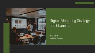 Digital Marketing Strategy And Channels PPT Summary AT