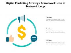 Digital Marketing Strategy Framework Icon In Network Loop