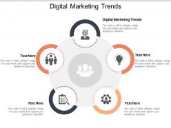Digital marketing trends ppt powerpoint presentation infographic template summary cpb