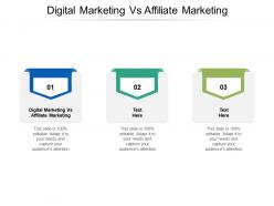 Digital marketing vs affiliate marketing ppt powerpoint presentation show structure cpb