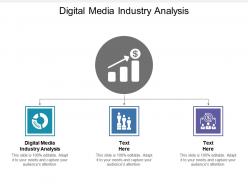 Digital media industry analysis ppt powerpoint presentation file layout cpb