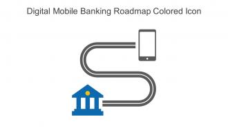 Digital Mobile Banking Roadmap Colored Icon In Powerpoint Pptx Png And Editable Eps Format