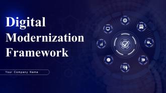 Digital Modernization Framework Powerpoint Presentation Slides