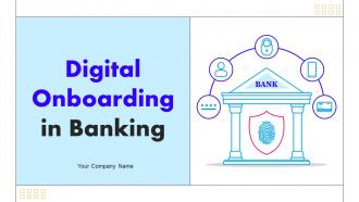Digital Onboarding In Banking Powerpoint Ppt Template Bundles