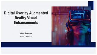 Digital Overlay Augmented Reality Visual Enhancements PPT Sample ST AI
