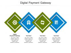 Digital payment gateway ppt powerpoint presentation pictures vector cpb