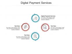 Digital payment services ppt powerpoint presentation infographic template graphics tutorials cpb
