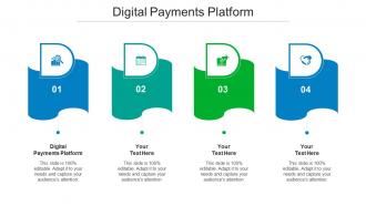 Digital Payments Platform Ppt Powerpoint Presentation Styles Designs Download Cpb
