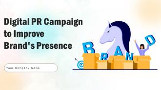 Digital PR Campaign To Improve Brands Presence Powerpoint Presentation Slides MKT CD V