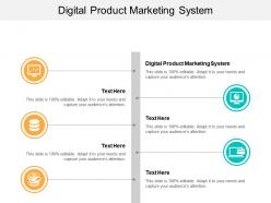 Digital product marketing system ppt powerpoint presentation icon good cpb