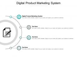 Digital product marketing system ppt powerpoint presentation visuals cpb