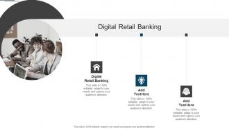 Digital Retail Banking In Powerpoint And Google Slides Cpb