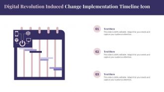 Digital Revolution Induced Change Implementation Timeline Icon