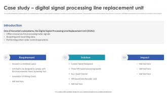 Digital Signal Processing In Modern Case Study Digital Signal Processing Line Replacement Unit