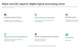 Digital Signal Processing In Modern Major Security Aspects Digital Signal Processing Solve