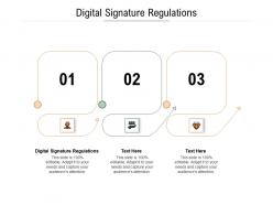 Digital signature regulations ppt powerpoint presentation slides graphics cpb