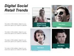 Digital social retail trends ppt powerpoint presentation infographic template visual aids cpb