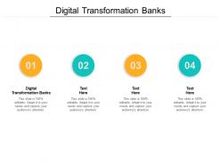 Digital transformation banks ppt powerpoint presentation show templates cpb
