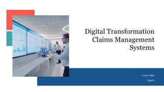 Digital Transformation Claims Management Systems PPT Sample AT