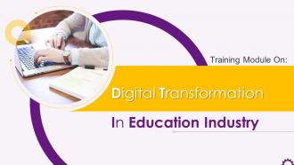 Digital Transformation in Education Industry Training ppt