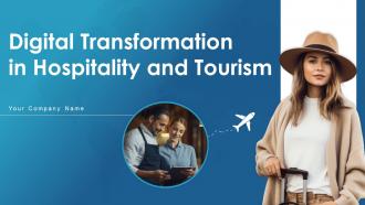 Digital Transformation In Hospitality And Tourism Powerpoint PPT Template Bundles DT MM