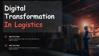 Digital Transformation In Logistics Ppt Powerpoint Presentation File Diagrams