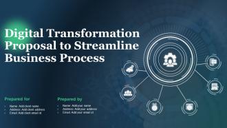 Digital Transformation Proposal To Streamline Business Process Powerpoint Presentation Slides
