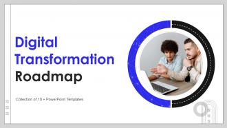 Digital Transformation Roadmap Powerpoint Ppt Template Bundles