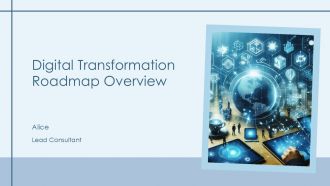 Digital Transformation Roadmap PPT Presentation AT
