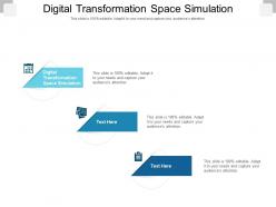 Digital transformation space simulation ppt powerpoint presentation show design templates cpb