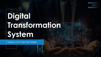 Digital Transformation System Powerpoint Ppt Template Bundles