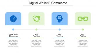Digital Wallet E Commerce Ppt Powerpoint Presentation Icon Templates Cpb