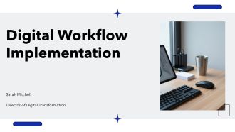 Digital Workflow Implementation PPT Structure VA