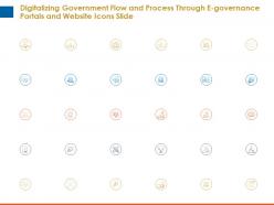 Digitalizing government flow portals and website icons slide ppt presentation layout