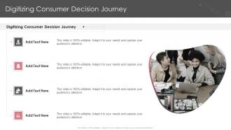 Digitizing Consumer Decision Journey In Powerpoint And Google Slides Cpb
