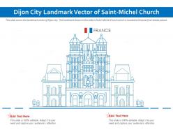 Dijon city landmark vector of saint michel church powerpoint presentation ppt template