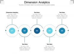 Dimension analytics ppt powerpoint presentation infographic template slideshow cpb