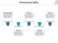 Dimensional agility ppt powerpoint presentation infographic template guide cpb