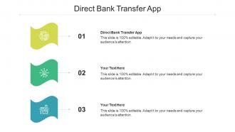 Direct Bank Transfer App Ppt Powerpoint Presentation Infographic Template Layouts Cpb