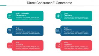 Direct Consumer E Commerce Ppt Powerpoint Presentation Icon Microsoft Cpb