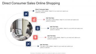 Direct Consumer Sales Online Shopping In Powerpoint And Google Slides Cpb