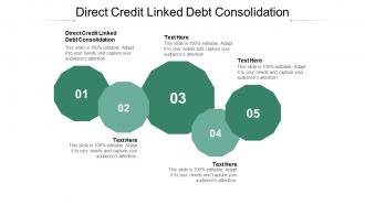 Direct credit linked debt consolidation ppt powerpoint presentation portfolio grid cpb