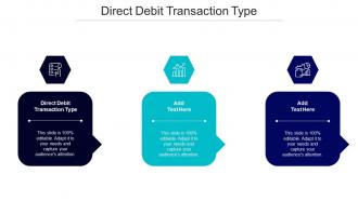 Direct Debit Transaction Type Ppt Powerpoint Presentation Styles Infographic Template Cpb