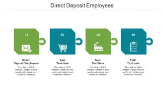 Direct deposit employees ppt powerpoint presentation layouts elements cpb