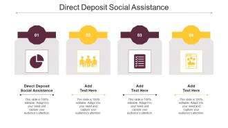 Direct Deposit Social Assistance Ppt Powerpoint Presentation Summary Cpb
