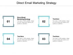 Direct email marketing strategy ppt powerpoint presentation layouts icon cpb