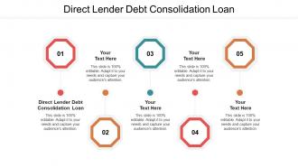 Direct lender debt consolidation loan ppt powerpoint presentation model icons cpb